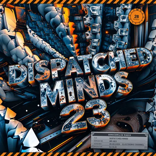Dispatched Minds 23 - Dj Slig