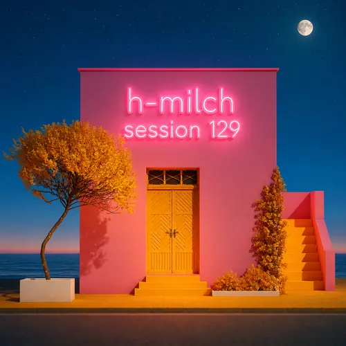 h-milch session 129 - Replay