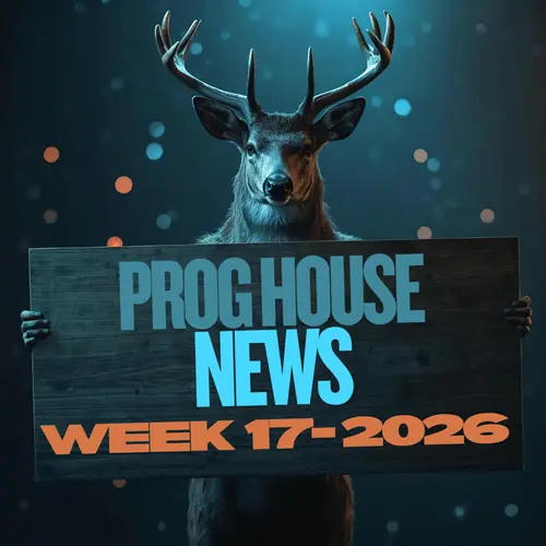 Prog House News - Week 17