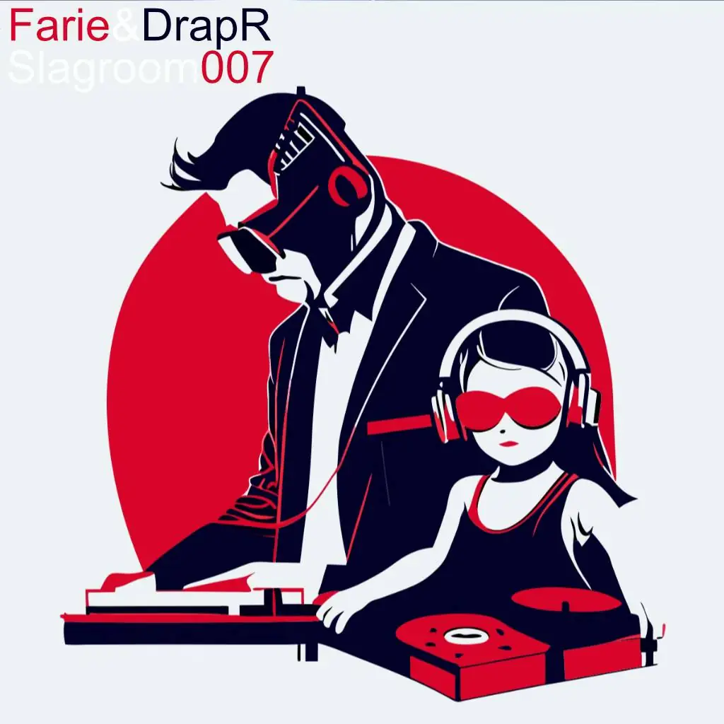 Farie & DrapR - Slagroom 007