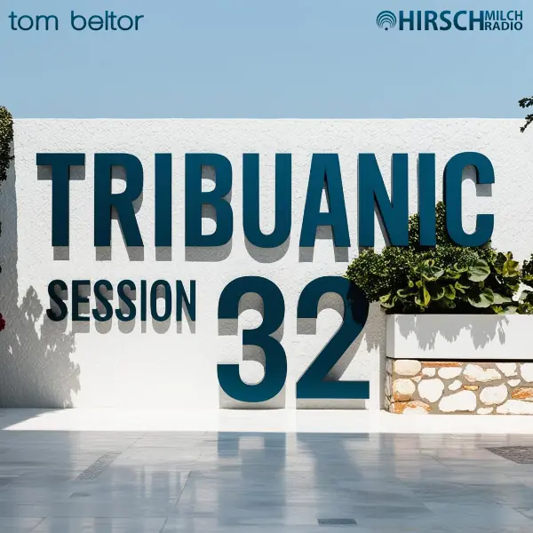 Tribuanic Session 32